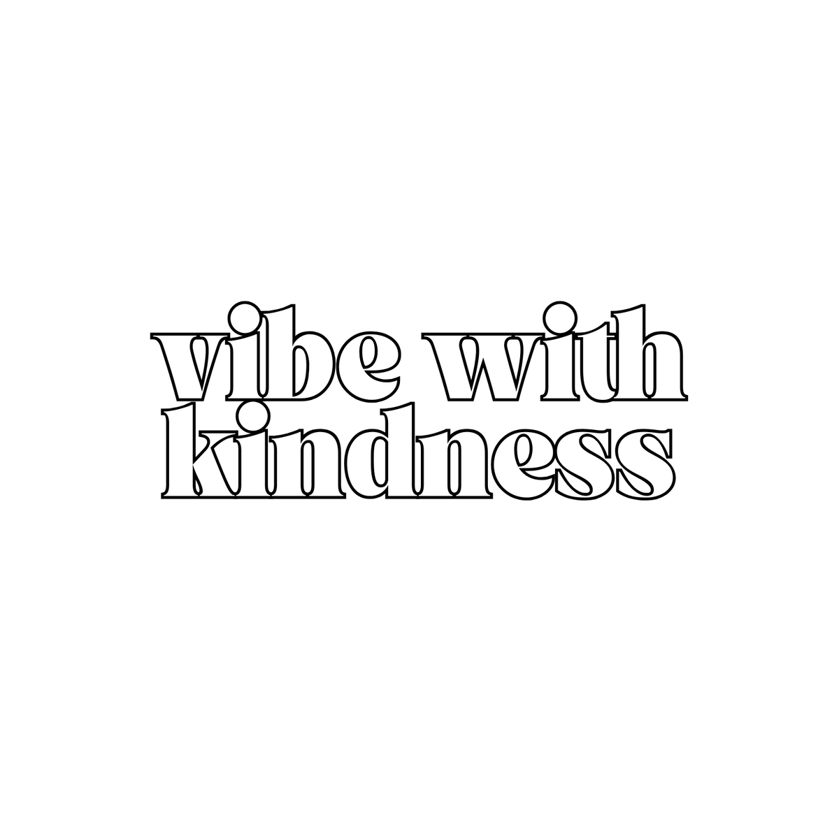 Original Vibe With Kindness white serif wordmark with outlined heart on black