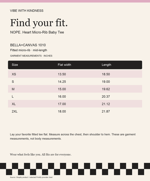 NOPE. Heart Micro-Rib Baby Tee product measurements and fit guide in inches