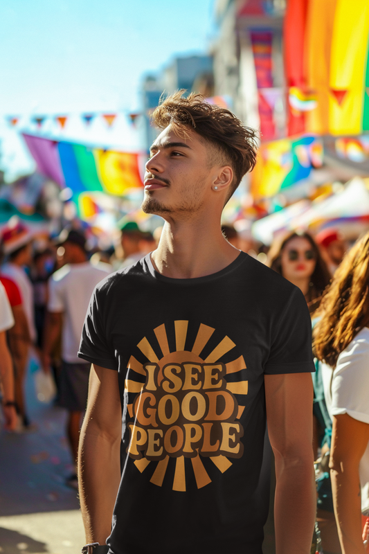 "I See Good People" Unisex Garment-Dyed T-Shirt